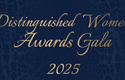 A blue and gold event banner reads “Distinguished Women Awards Gala 2025,” honoring 2025 award recipients, with a subtle patterned background.